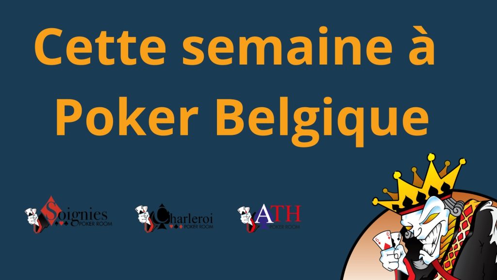 Semaine du 01/01 au 07/01 à Poker Belgique