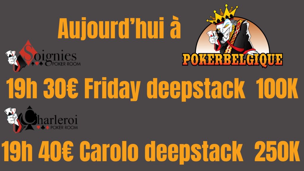 Ce vendredi 15/12 à Poker Belgique