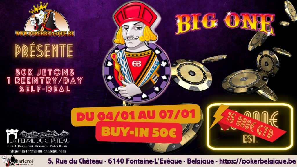 Le Big One passe en 15.000€ garantis!!!