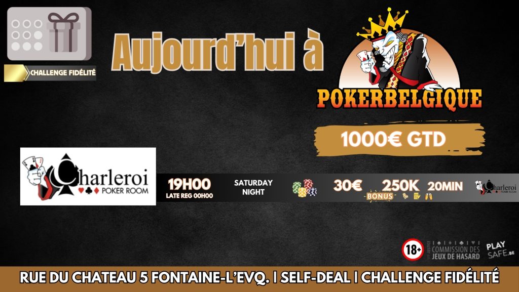 Ce samedi 10/02 à Poker Belgique