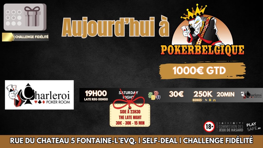 Ce samedi 17/02 à Poker Belgique