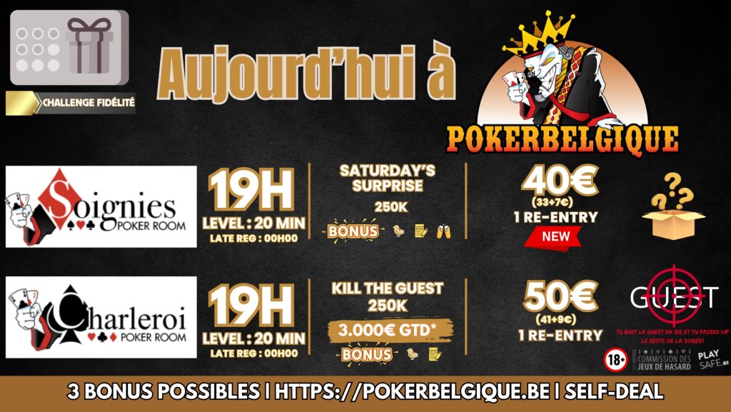 Ce samedi 09/03 à Poker Belgique, de nouveau un choix compliqué...