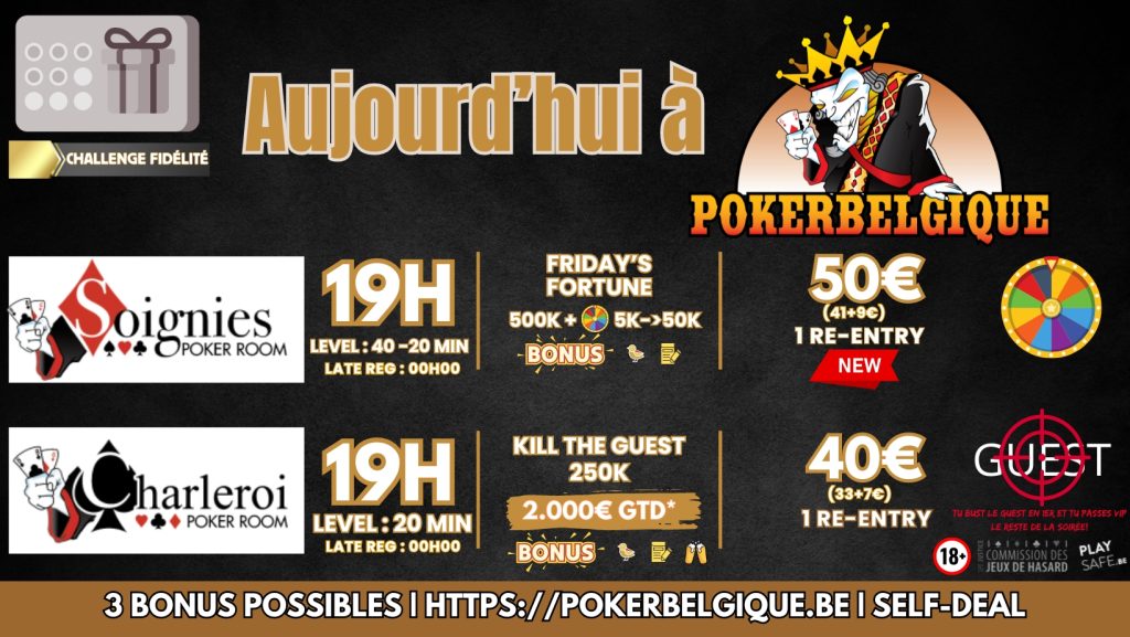 Ce vendredi 08/03 à Poker Belgique, le choix sera encore plus difficile...