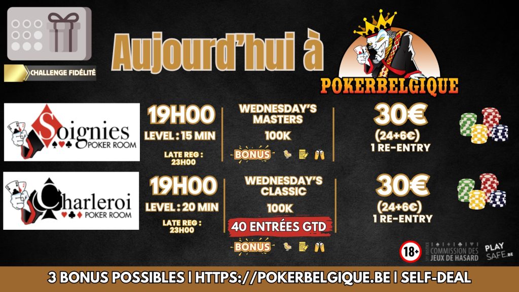 Ce mercredi 17/04 à Poker Belgique un masters à Soignies pour 50€ tout compris ou un nouveau concept dans notre room de Charleroi : tournoi avec joueurs garantis!