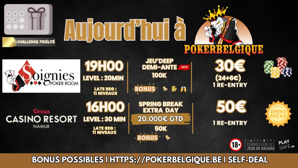 Ce jeudi 02/05 à Poker Belgique, on vous propose de redécouvrir le jeu'deep qui passe en 1/2 ante ou un extra day pour le spring Break au casino de Namur!